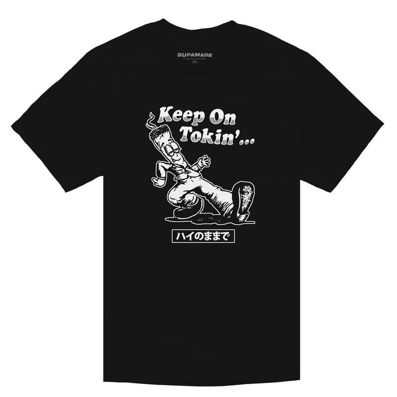 Black t-shirt with a white print of a character that looks like a blunt, says "Keep on Tokin'".